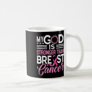 Mug Dieu Est Plus Fort Que Le Cancer Du Sein Ruban Ros