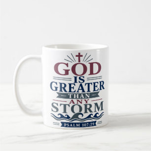 Mug Dieu est plus grand que n'importe quelle tempête É