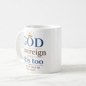 Mug Dieu est souverain sur ce passage aussi Écriture c (Devant gauche)