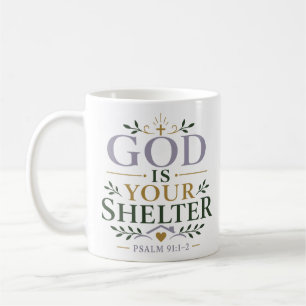 Mug Dieu est votre abri Citation d'encouragement spiri