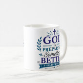 Mug Dieu Prépare Quelque Chose de Mieux Citation Scrip (Devant droit)