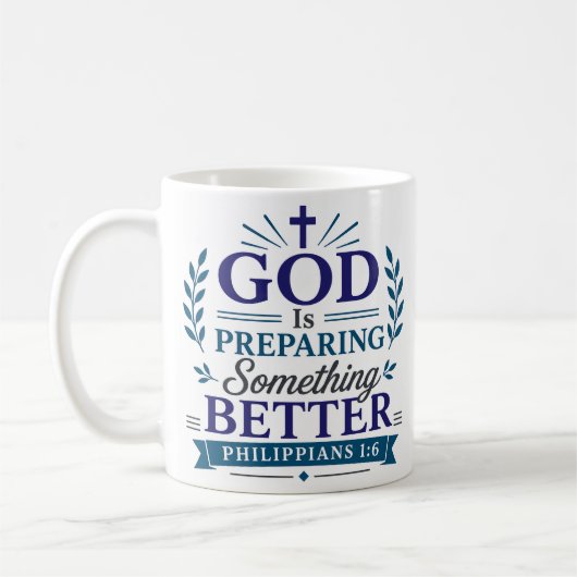 Mug Dieu Prépare Quelque Chose de Mieux Citation Scrip (Gauche)