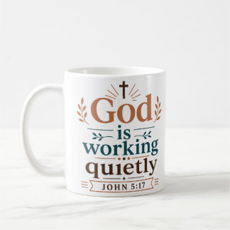 Mug Dieu Travaille Silencieusement Encouragement Chrét
