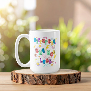 Mug Différent, mais pas moins - Sensibilisation à l'AD
