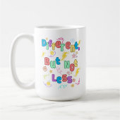 Mug Différent, mais pas moins - Sensibilisation à l'AD (Gauche)