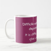 Mug Difficile d'abandonner un amour long - Citation de (Gauche)