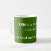 Mug Difficile de ne pas écrire la satire (Devant gauche)