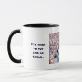 Mug Difficile de voler comme un aigle (Gauche)