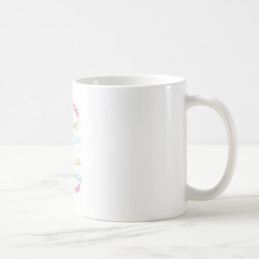 Mug Difficile prend un jour, impossible prend une (Droite)