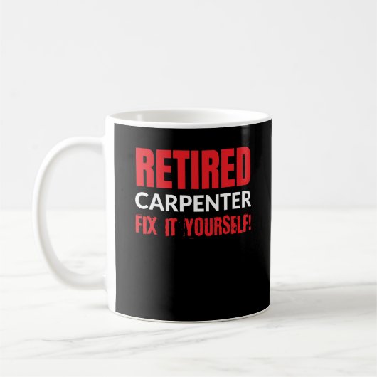 Mug Difficulté retirée de charpentier il vous-même ! (Gauche)