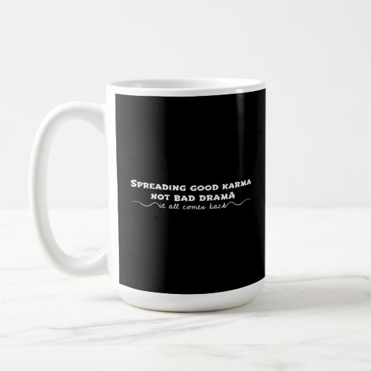 Mug Diffuser Le Bon Karma, Pas Le Mauvais Drame (Gauche)