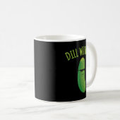 Mug Dill with It Funny Pickle (Devant droit)
