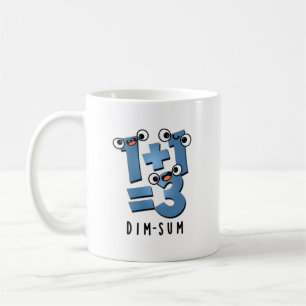 Mug Dim Sum Funny Math Food Pun