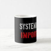 Mug D'importance systémique (Centre)