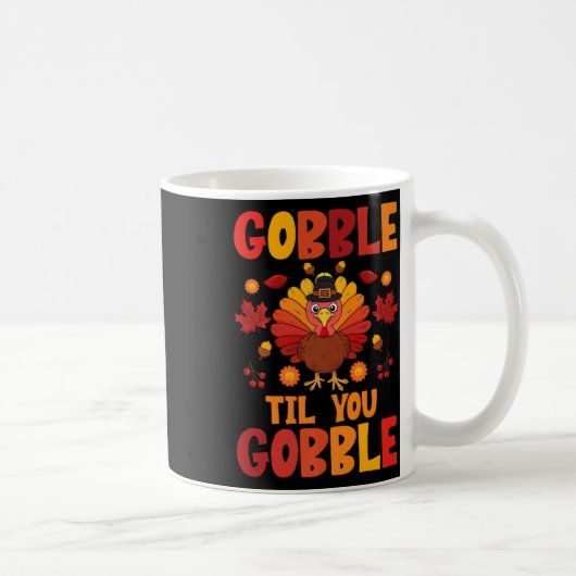 Mug Dinde de Thanksgiving Garçons Gobble Jusqu'à ce qu (Droite)
