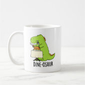 Mug Dine-osaur Funny Dinosaur Pun (Gauche)