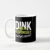 Mug Dink Resnsibly Don't Get Smashed Funny Ckleball Te (Gauche)