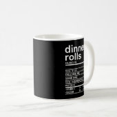 Mug Dinner Rolls Nutrition Facts Apparel Funny Thanksg (Devant droit)