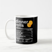 Mug Dinner Rolls Nutrition Facts Apparel Funny Thanksg (Gauche)