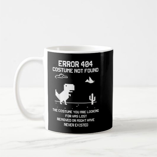 Mug Dinosaure Erreur 404 Costume introuvable Code Hall (Gauche)