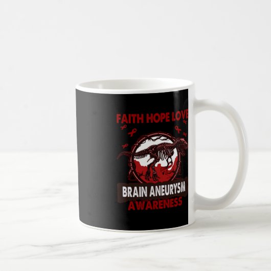 Mug Dinosaure Faith Hope Loin CERVEAU ANÉURYSME Sensib (Droite)