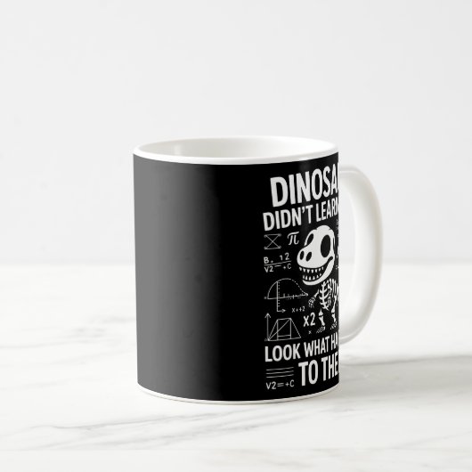 Mug Dinosaurs Didn't Learn Math Funny Math Teacher Stu (Devant droit)