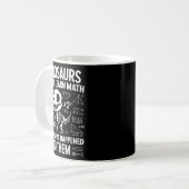 Mug Dinosaurs Didn't Learn Math Funny Math Teacher Stu (Devant gauche)