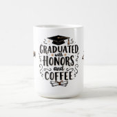 Mug Diplômé avec honneur et café (Centre)