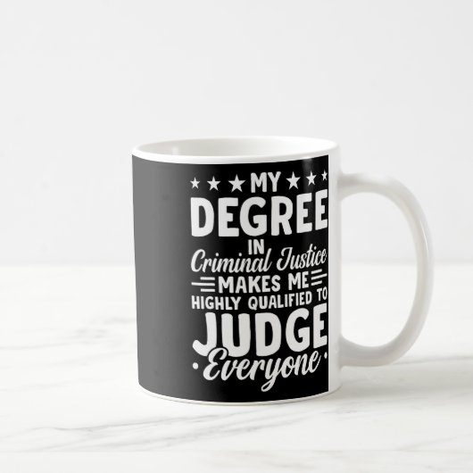 Mug Diplôme En Justice Mon Diplôme En Justice Pénale (Droite)