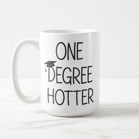 Mug Diplômé un degré plus chaud Drôle Collège Masters (Gauche)