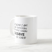 Mug Dire adieu si dur souvenir commémoratif (Devant gauche)