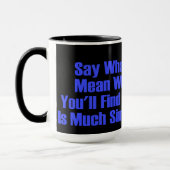 Mug dire ce que vous voulez dire (Gauche)