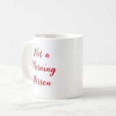 Mug Dire Drôle Citation Genre Neutre Cadeau (Devant gauche)