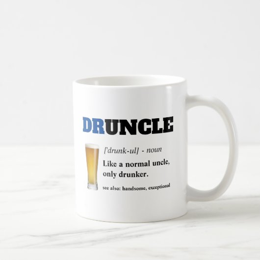 Mug Dire drôle - Oncle fou de Drunny (Droite)