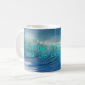 Mug Dire encourageant sur les vagues de l'océan (Devant gauche)