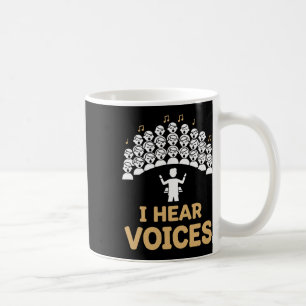 Mug Directeur de chœur d'enseignant I Entends des voix