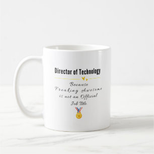 Mug Directeur de la technologie-Freaking Awesome Titre