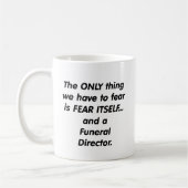 Mug directeur des pompes funèbres de crainte (Gauche)