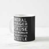 Mug Directeur général Parce que faiseur de miracles n' (Devant gauche)