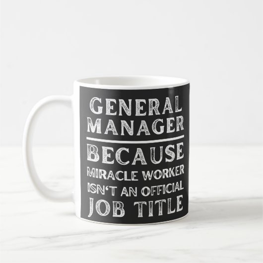 Mug Directeur général Parce que faiseur de miracles n' (Gauche)