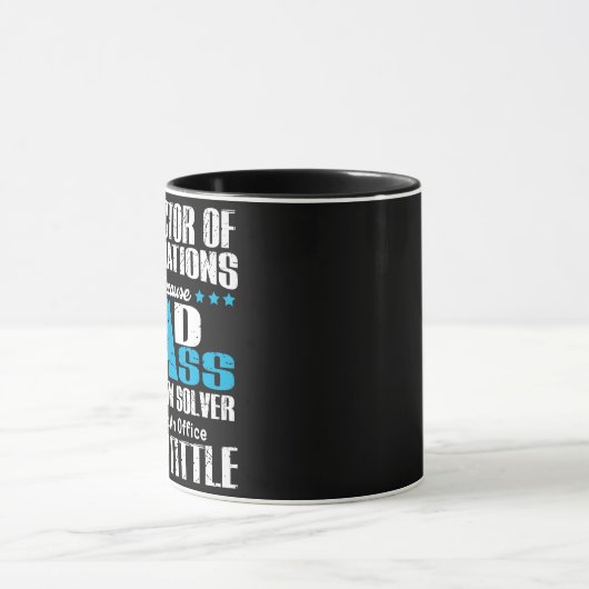 Mug Directeur Of Operations Because (Centre)