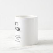 Mug Directeurs de projet Citation de travail drôle (Centre)