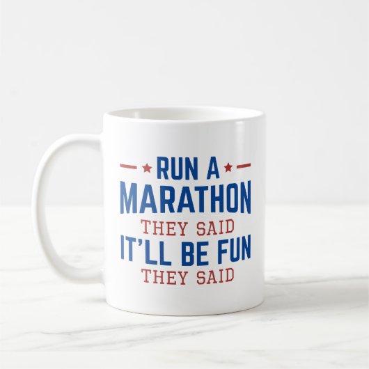 Mug Diriger Un Marathon Ils Ont Dit Que Ça Serait Amus (Gauche)