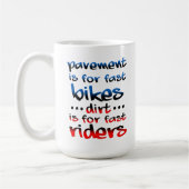 Mug Dirts Est Pour Fast Riders Dirt Vélo Motocross Drô (Gauche)