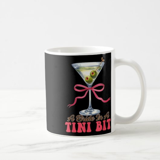 Mug Dirty Martini Bachelorette Mariage Bow Une Mariée (Droite)