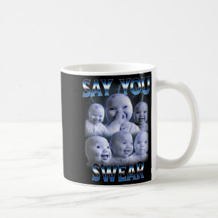 Mug Dis Tu Jures Ai Niche Bébé Retient Son Rire Gén