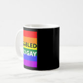 Mug Disabled And Gay Funny For Men Women  (Devant gauche)