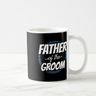Mug Discours du Père du Marié pour l'Enterrement de Vi