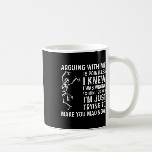Mug Discuter avec moi est inutile, je savais que j'ava (Droite)