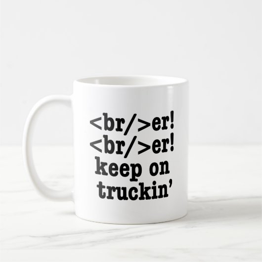 Mug disjoncteur ! disjoncteur ! continuez sur camion' (Gauche)